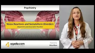 Stress Reactions and Somatoform Disorders | Adjustment and Dissociative Disorders