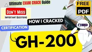 How I CRACKED GH-200 Exam in Just 6 Hours | GitHub Actions | Important Topics & Tips | PDF