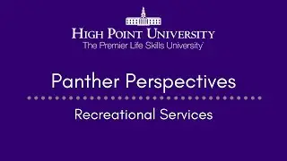 Panther Perspectives Recreational Services