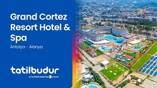Grand Cortez Resort Hotel & Spa  - TatilBudur