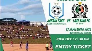JARAIN SSCC 🆚 LAST KING 👑 FC   FOOTBALL MATCH   PPLAYGROUNDS📍 MOWTYRSHIAH