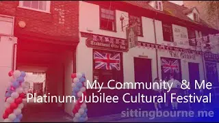 Platinum Jubilee Cultural Festival in Sittingbourne