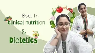 BSC. IN CLINICAL NUTRITION AND DIETETICS| CND | NUTRITION AND DIETETICS COURSE