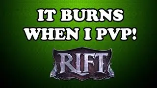 [Rift] IT BURNS WHEN I PVP! - Pyromancer Mage PvP Gameplay