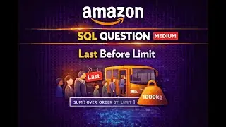 Amazon SQL Interview Question – Last Person on the Bus