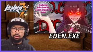 SWAINNE EDEN.EXE REACTION! | Honkai Impact 3rd