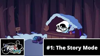 Finally a good Sans Mod! - Friday Night Funkin' Ft. Sans Pt. 1: The Story Mode