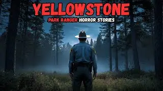 8 Most Disturbing Yellowstone Park Ranger Horror Stories | Dr. Creepy