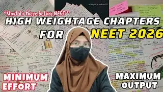 High Weightage Chapters For NEET 2026📈🔥|PCB Must Do Chapters📚| NEET 2026 |#neet2026 #fypシ #trending