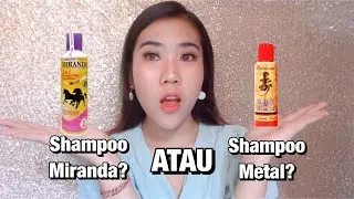 Shampo Metal VS Shampo Kuda Miranda