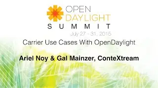Carrier Use Cases With OpenDaylight