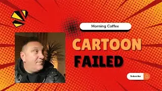 First Attempt at Cartoon generated Morning Coffee FAILED!