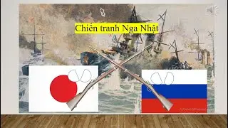Chiến tranh Nga Nhật( 1904-1905)| H Lịch Sử