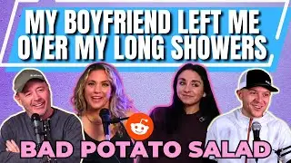 My Boyfriend Left Me Over Long Showers | New Reddit Stories