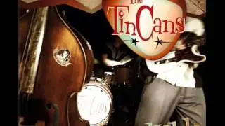 The Tin Cans - Once Again