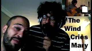 The Wind Cries Mary demo | Bora Çeliker feat. Barış Ertürk