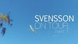 SVENSSON ON TOUR PART. 1