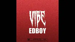 Edboy ViBe (Official Music audio)