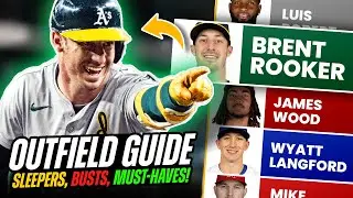 ULTIMATE Fantasy Baseball Draft Outfield Guide | Sleepers, Busts, Must-Have Targets & More! (2025)