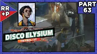 Lilienne, the Net Picker | Let's Play Disco Elysium Blind Playthrough | Part 63