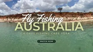 Fly Fishing at Cape Lodge, Cape York, Australia With Aussie Fly Fisher and Crew