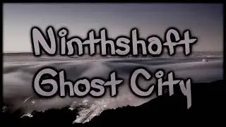 Ninthshaft - Ghost City [Lyrics on screen]