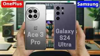 OnePlus Ace 3 Pro Vs Samsung Galaxy S24 Ultra | Specs Comparison || Which One's Better?