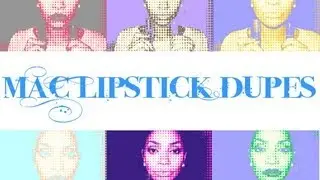 MAC Lipstick Dupes