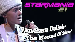 Starmania 21 Vanessa Dulhofer „The Sound Of Silence“ NESS