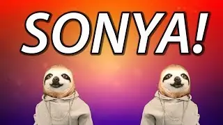 HAPPY BIRTHDAY SONYA! - SLOTH HAPPY BIRTHDAY RAP