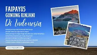GUNUNG RINJANI || TIDAK MUDAH MENIKMATI KEINDAHAN RINJANI