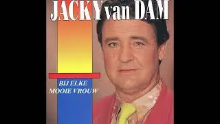 Jacky van Dam  Ik voel me prima