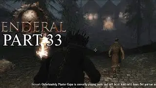 THE ANCIENT MANS ABODE &mdash; Английский геймплей Enderal, часть 33 &mdash; Давайте поиграем на ПК