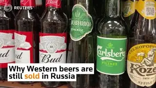 Why Western beers are still sold in Russia