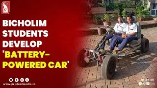 BICHOLIM STUDENTS DEVELOP 'BATTERY-POWERED CAR'
