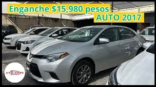 Autos desde $15,980pesos de enganche año 2017