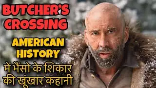 BUTCHER' S CROSSING Explained in Hindi | 2025 Movie Ending | Action Thriller Nicolas Cage Western