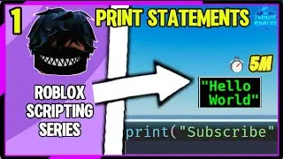 Beginner's Roblox Scripting Tutorial #1 - Print Statements (Beginner to Pro 2024)