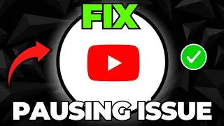 How To Fix YouTube Keeps Pausing or Buffering Issue (Easy Guide 2026)