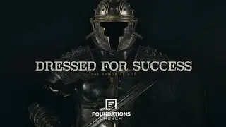 Dressed for Success | Foundations Church Grapevine