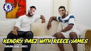 Kendry P&aacute;ez x Reece James &ndash; Future Stars Collide!✅🔥