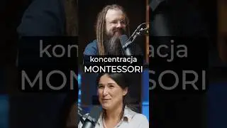 Koncentracja w Montessori  #podcast #montessori #edukacja #pedagogika