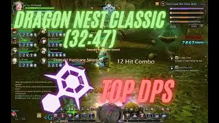 Green Dragon Nest Classic I Elestra Top DPS Gameplay I 32:47mins
