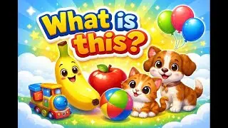 What Is This? | Learn Everyday Objects & Animals | Kids Learning Video | Kids Video | Quiz for Kids