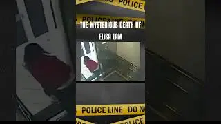 Eerie Elevator Footage: The Mysterious Death of Elisa Lam | True Crime Story