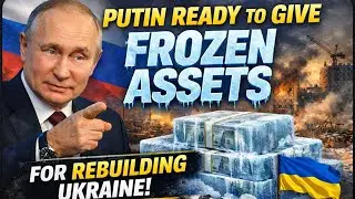 Russia-Ukraine War Twist 🔥~Putin Ready to Use 300$ billion Frozen Assets for Ukraine? 🤯