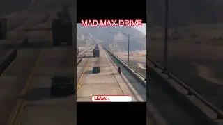 MAD MAX DRIVE 🔥 #MADMAXDrive #GTA5 #GTAV #Shorts  #EpicDrive #InsaneDrive #GTA5Shorts