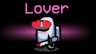 LOVER MOD + IMPOSTER IS CRAZY | Wolfabelle Modded Among Us