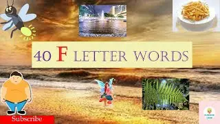 F letter words|40 Words starting with Letter F|Letter F words|Words start with F|Mazhalaiyarulagam