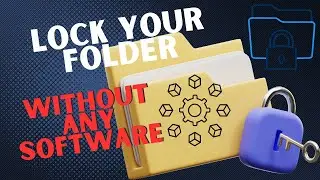 How to Lock your Folders 🔐 without Any Software 📂Folder Lock